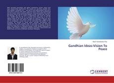 Buchcover von Gandhian Ideas-Vision To Peace