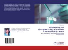 Copertina di Purification and characterization of Amidase from Bacillus sp. APB-6