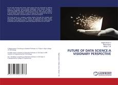 Future of Data Science: A Visionary Perspective kitap kapağı