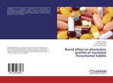 Bookcover of Brand effect on dissolution profiles of marketed Paracetamol tablets