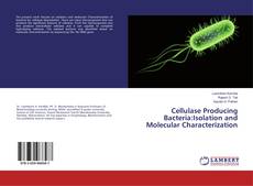 Copertina di Cellulase Producing Bacteria:Isolation and Molecular Characterization