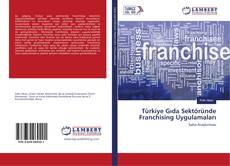 Capa do livro de Türkiye Gıda Sektöründe Franchising Uygulamaları 