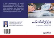 Buchcover von Where The Qualitative Research Matters in Fixing Variables