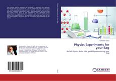 Bookcover of Physics Experiments for your Bag