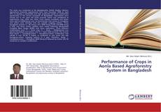 Copertina di Performance of Crops in Aonla Based Agroforestry System in Bangladesh