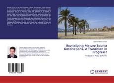 Buchcover von Revitalizing Mature Tourist Destinations. A Transition in Progress?