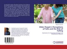 Обложка Older People’s Perceptions of falls and the Risk of Falling
