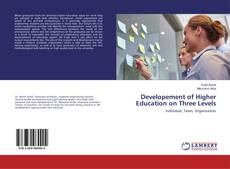 Capa do livro de Developement of Higher Education on Three Levels 