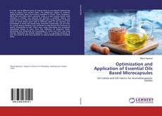 Optimization and Application of Essential Oils Based Microcapsules kitap kapağı