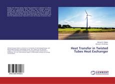 Buchcover von Heat Transfer in Twisted Tubes Heat Exchanger
