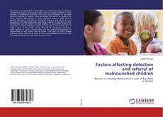 Copertina di Factors affecting detection and referral of malnourished children