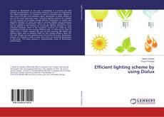Buchcover von Efficient lighting scheme by using Dialux