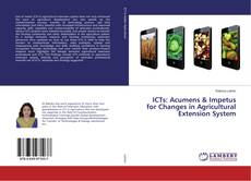 Buchcover von ICTs: Acumens & Impetus for Changes in Agricultural Extension System