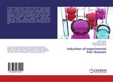 Copertina di Induction of experimental liver diseases