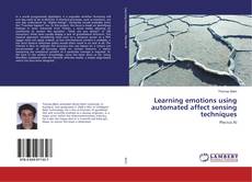 Couverture de Learning emotions using automated affect sensing techniques