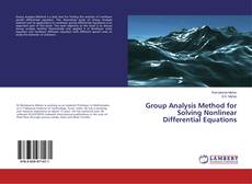 Buchcover von Group Analysis Method for Solving Nonlinear Differential Equations