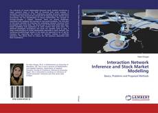 Copertina di Interaction Network Inference and Stock Market Modelling
