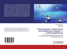 Capa do livro de Themodynamic measurment and modeling of toluene + p-tert butyltoluene 
