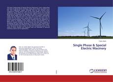 Copertina di Single Phase & Special Electric Machinery