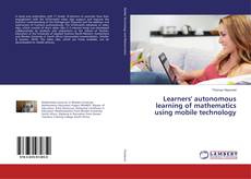 Copertina di Learners' autonomous learning of mathematics using mobile technology