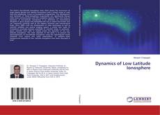 Copertina di Dynamics of Low Latitude Ionosphere