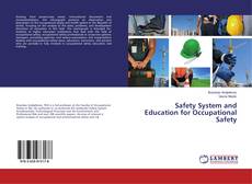 Copertina di Safety System and Education for Occupational Safety