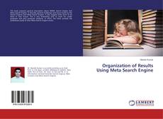 Copertina di Organization of Results Using Meta Search Engine