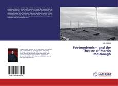 Copertina di Postmodernism and the Theatre of Martin McDonagh
