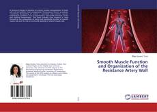 Bookcover of Smooth Muscle Function and Organization of the Resistance Artery Wall