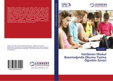 Portada del libro de Yenilenen İlkokul Basamağında Okuma Yazma Öğretim Süreci
