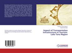 Borítókép a  Impact of Transportation Infrastructure in Tourism: Lake Tana Region - hoz