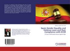 Spain Gender Equality and Violence Laws and their Compliance with ECHR kitap kapağı