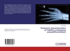 Copertina di Proteomic characterisation of hADSCs undergoing osteodifferentiation