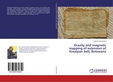 Capa do livro de Gravity and magnetic mapping of extension of Kraaipan belt, Botswana 