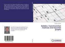 Couverture de Sudoku, S-permutation matrices and bipartite graphs