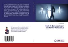 Capa do livro de Mobile Services From Customer Perceptive 