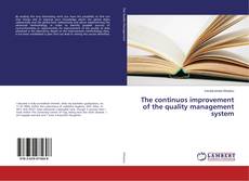 Copertina di The continuos improvement of the quality management system