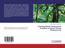 Capa do livro de Training Needs Assessment Practices at Ayum Forest Products Ltd 