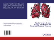 Copertina di Relationship Between Asthma and Rhinitis:An Unsolved Molecular Mystery