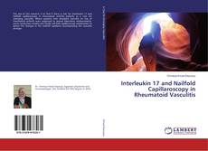 Buchcover von Interleukin 17 and Nailfold Capillaroscopy in Rheumatoid Vasculitis