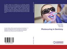 Buchcover von Photocuring in Dentistry