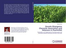 Buchcover von Genetic Divergence Character Association and Heterosis in Pearlmillet