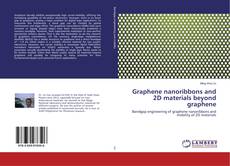 Bookcover of Graphene nanoribbons and 2D materials beyond graphene