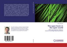 Bookcover of The open brain in the open world