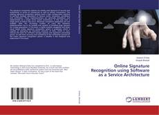 Copertina di Online Signature Recognition using Software as a Service Architecture