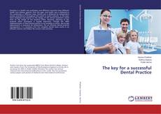 Buchcover von The key for a successful Dental Practice