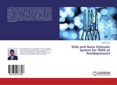 Обложка SLNs and Nano Vesicular System for TDDS of Antidepressant