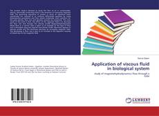 Copertina di Application of viscous fluid in biological system