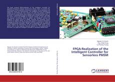 Copertina di FPGA-Realization of the Intelligent Controller for Sensorless PMSM