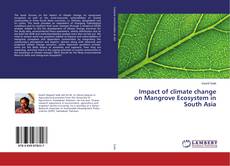 Buchcover von Impact of climate change on Mangrove Ecosystem in South Asia